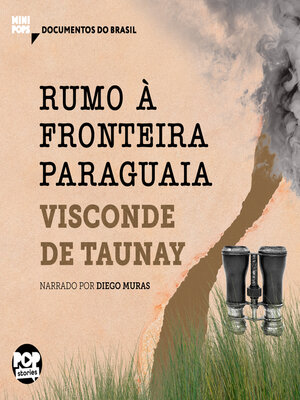 cover image of Rumo à fronteira paraguaia